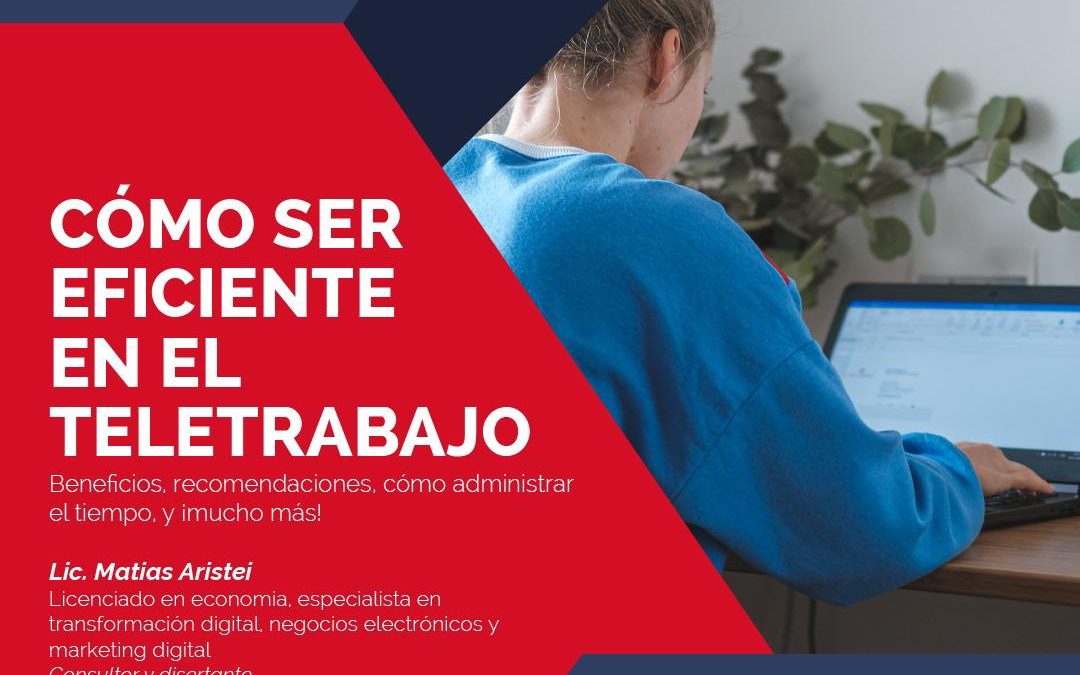 Cómo ser eficiente en el el teletrabajo – CHARLA POR ZOOM