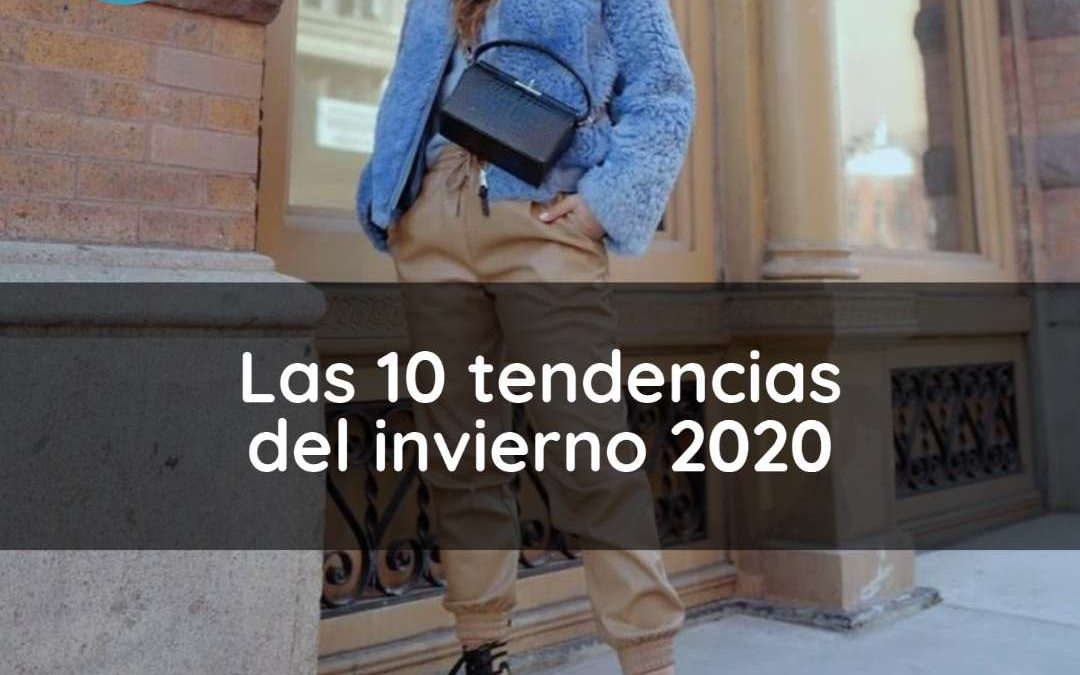 Las 10 tendencias del invierno 2020