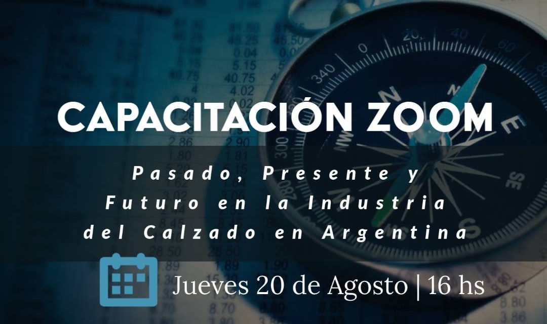 Pasado, Presente y Futuro en la Industria del Calzado en Argentina