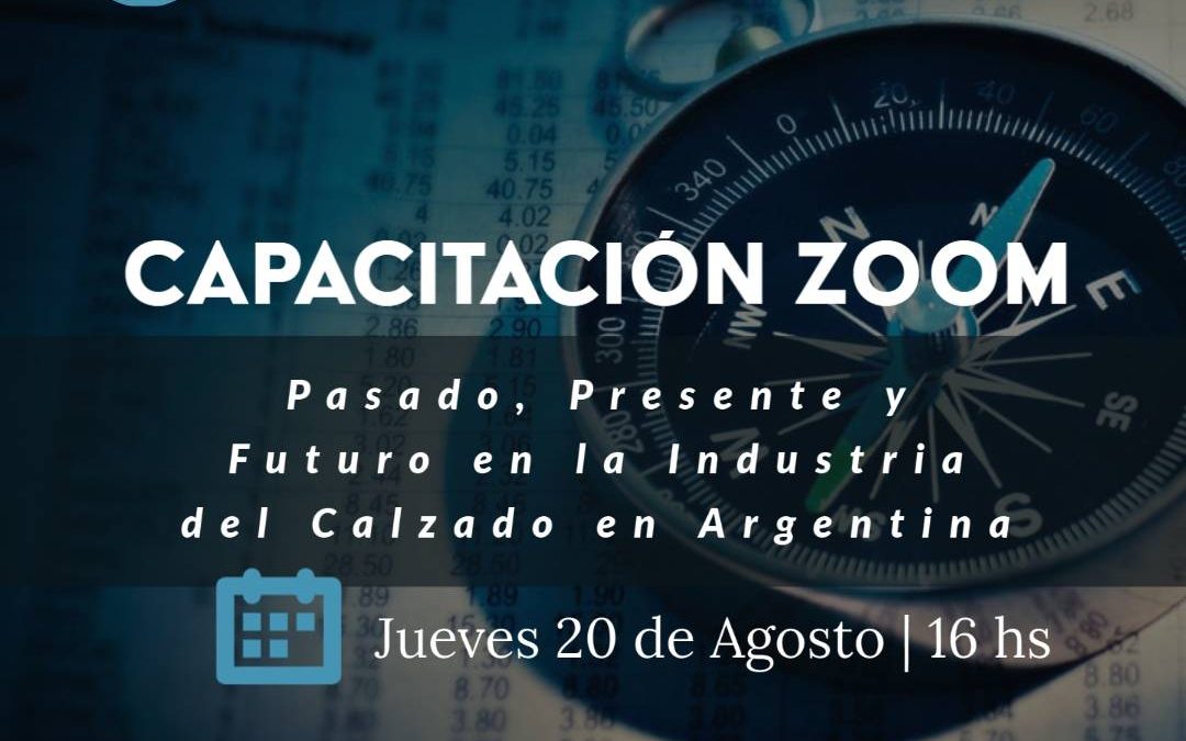 Pasado, Presente y Futuro en la Industria del Calzado en Argentina