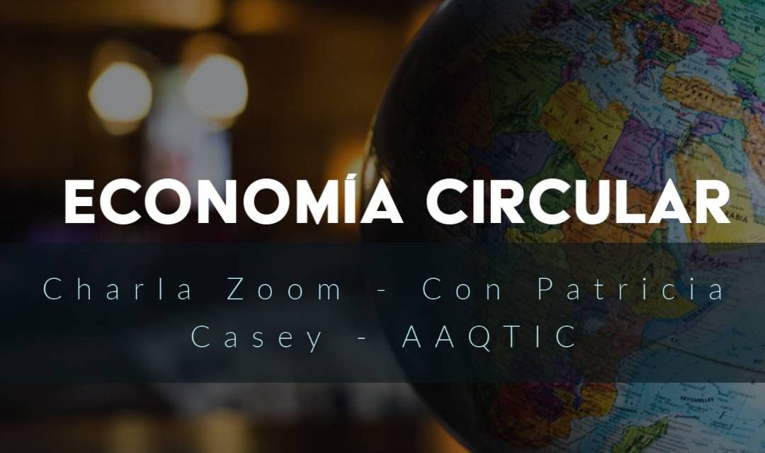 Charla Zoom – Economía Circular