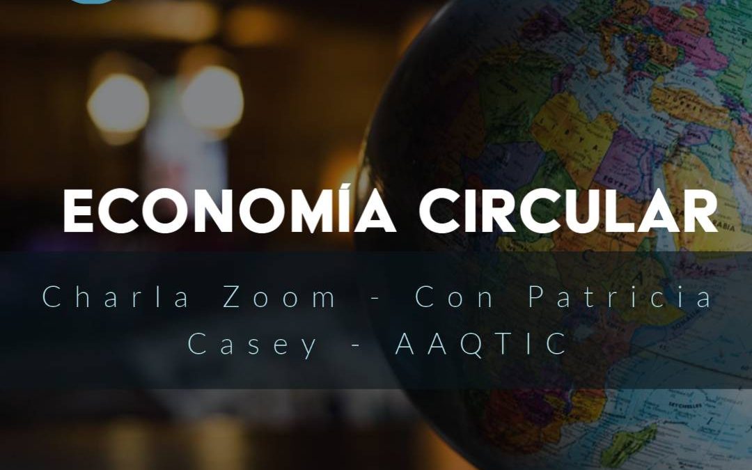 Charla Zoom – Economía Circular