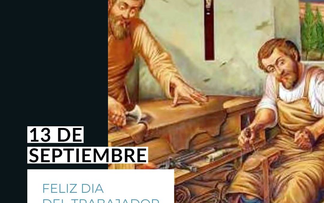 13 DE SEPTIEMBRE: FELIZ DIA DEL TRABAJADOR DEL CALZADO