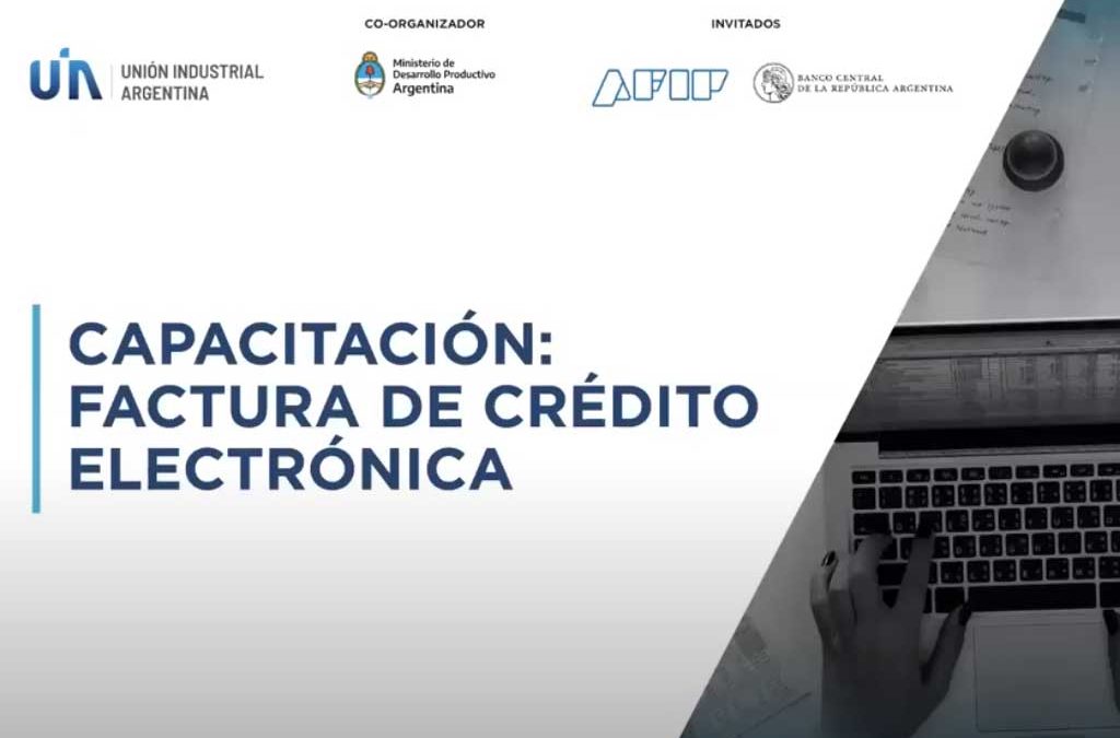 Video y presentación de la capacitación en Factura de Crédito Electrónica